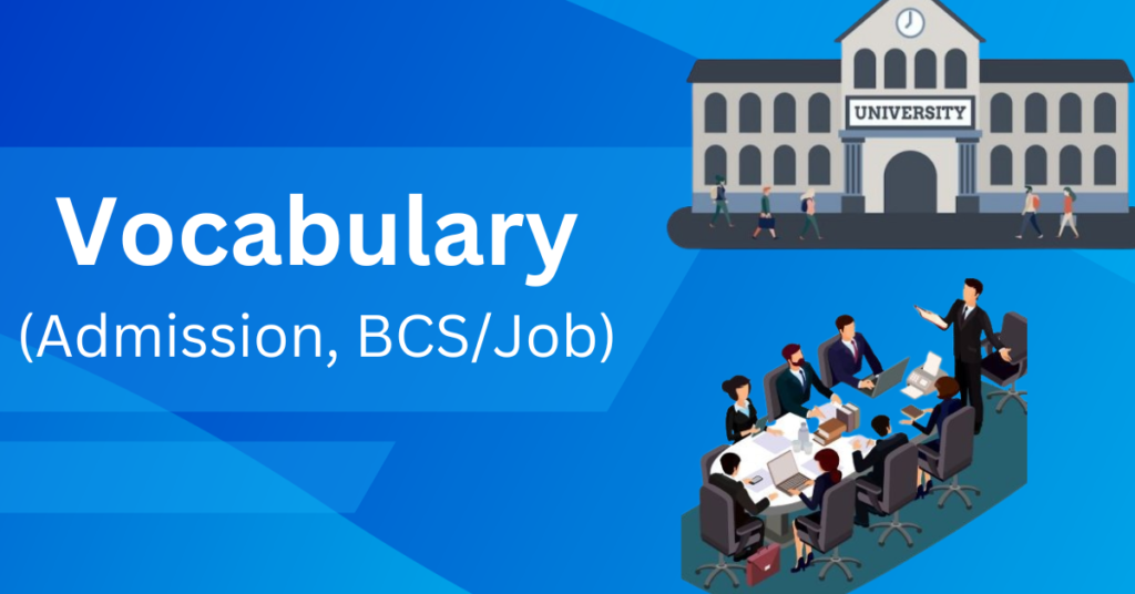 Vocabulary (Admission, BCSJob)